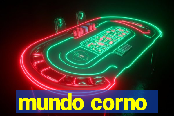 mundo corno